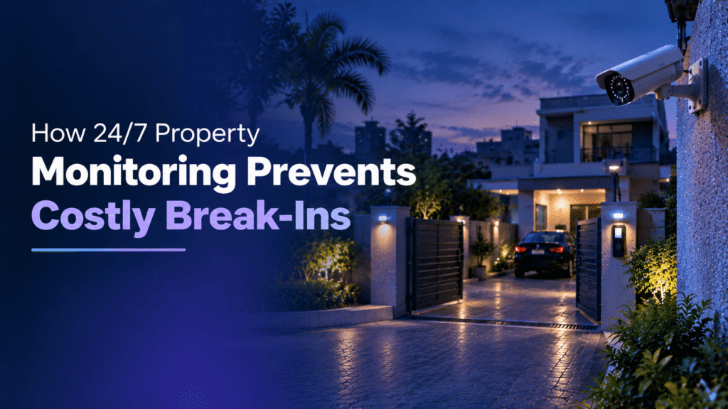 24/7 property monitoring Karachi