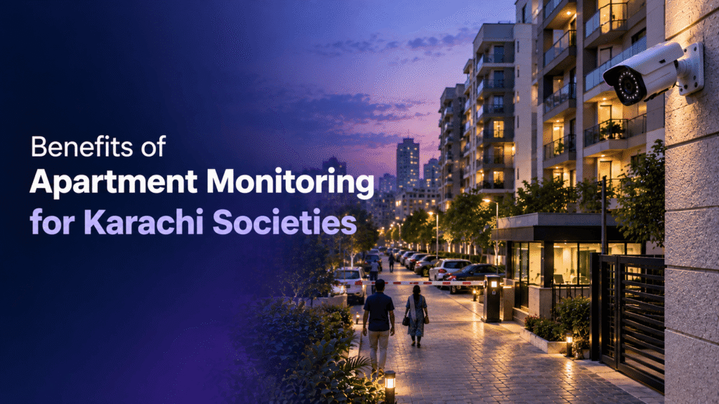 apartment complex monitoring Karachi